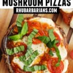 Caprese portobello mushroom pizzas pinterest pin