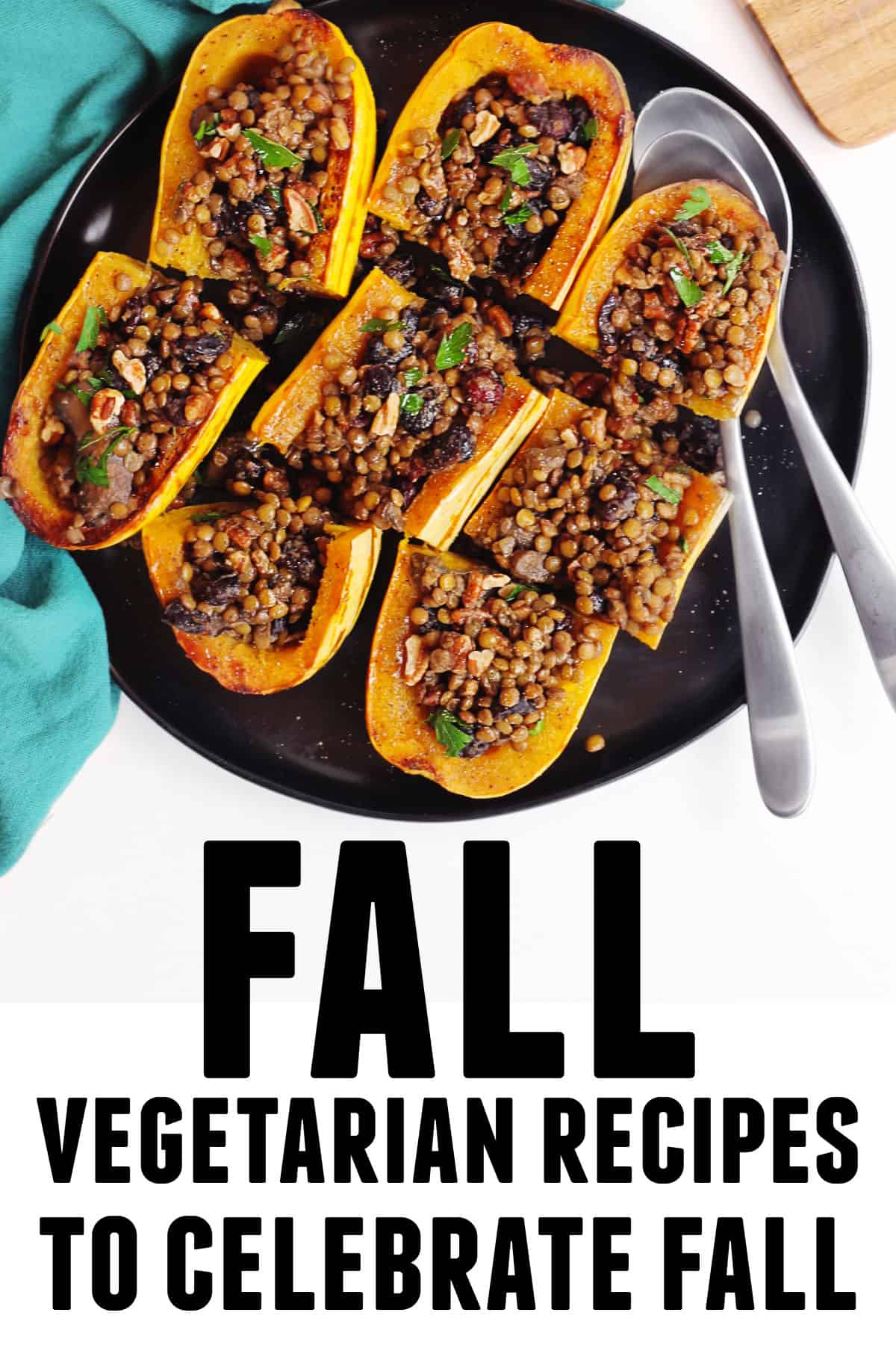 Fall vegetarian recipes to celebrate fall graphic with stuffed squash