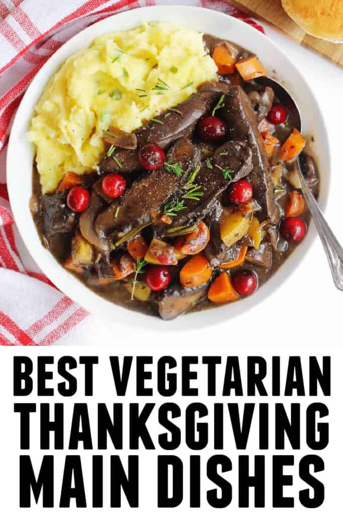 Top 10 vegetarian Thanksgiving main dishes - Rhubarbarians